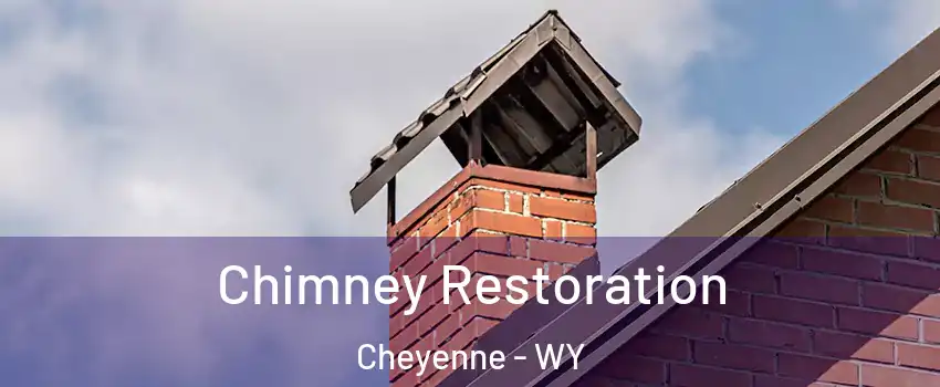  Chimney Restoration Cheyenne - WY