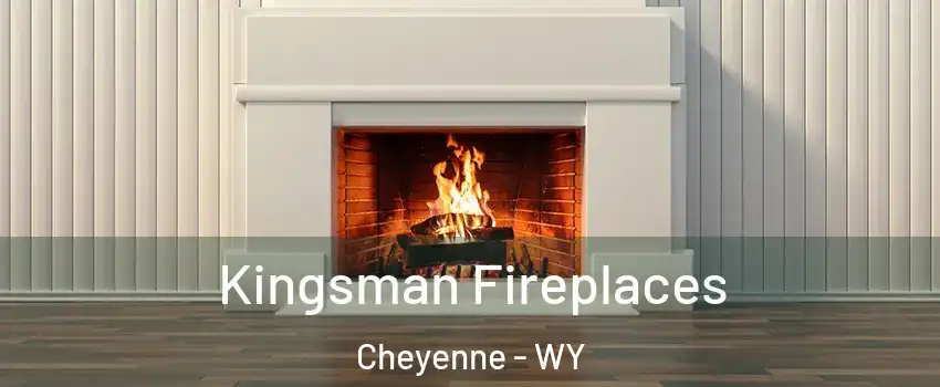  Kingsman Fireplaces Cheyenne - WY